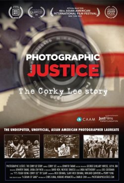 PHOTOGRAPHIC JUSTICE THE CORKY LEE STORY