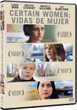 CERTAIN WOMEN: VIDAS DE MUJER