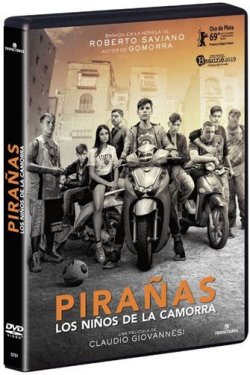 PIRAÑAS: LOS NIÑOS DE LA CAMORRA