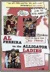 AL PEREIRA VS. THE ALLIGATOR LADIES