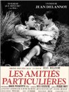 LES AMITIÉS PARTICULIÉRES