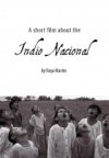 A SHORT FILM ABOUT THE INDIO NACIONAL