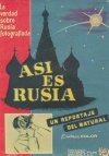 ASI ES RUSIA