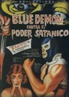 BLUE DEMON CONTRA EL PODER SATANICO