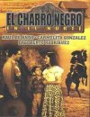 EL CHARRO NEGRO EN EL NORTE