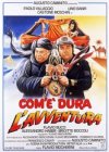 COM'É DURA L'AVVENTURA