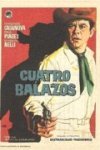 CUATRO BALAZOS