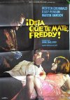 DEJA QUE TE MATE FREDDY