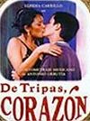 DE TRIPÁS CORAZÓN