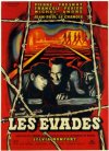 LES ÉVADÉS