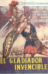 EL GLADIADOR INVENCIBLE