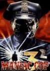 MANIAC COP 3