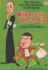 MILLONARIO POR UN DIA