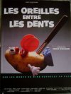 LES OREILLES ENTRE LES DENTS