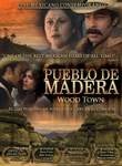 PUEBLO DE MADERA