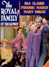 THE ROYAL FAMILY OF BROADWAY