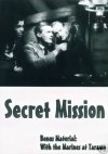 SECRET MISSION