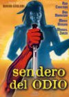 SENDEROS DE ODIO