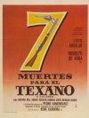 SIETE MUERTES PARA EL TEXANO