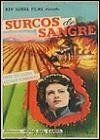 SURCOS DE SANGRE