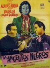 TRES ANGELITOS NEGROS