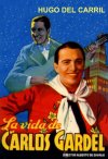 LA VIDA DE CARLOS GARDEL