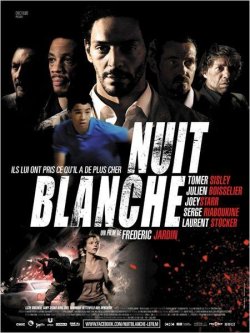 NUIT BLANCHE (NOCHE DE VENGANZA)