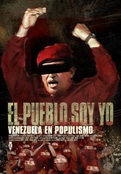 EL PUEBLO SOY YO: VENEZUELA EN POPULISMO