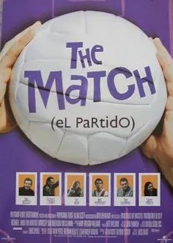 THE MATCH - EL PARTIDO