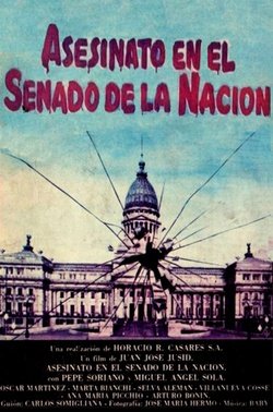 ASESINATO EN EL SENADO DE LA NACIÓN