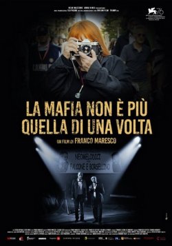 LA MAFIA NON É PIÚ QUELLA DI UNA VOLTA