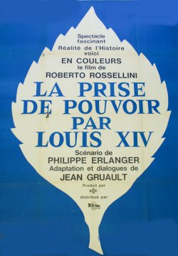 RECORDANDO A ROSSELLINI Y LA PRISE DE POUVOIR PAR LOUIS XIV