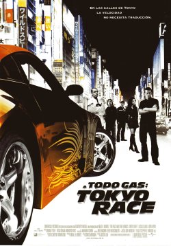 THE FAST AND THE FURIOUS 3 (A TODO GAS 3): TOKYO RACE