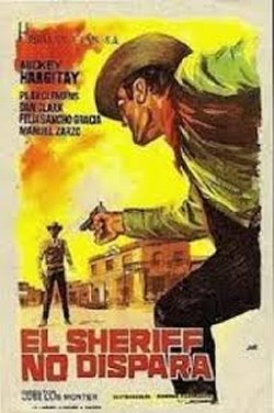 EL SHERIFF NO DISPARA