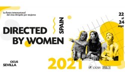 CICUS Y LA VI EDICIÓN DEL FESTIVAL DIRECTED BY WOMEN SPAIN 2021