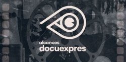 ALCANCES CONVOCA EL CONCURSO DE CINE URGENTE DOCUEXPRESS