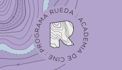 NACE EL PROGRAMA RUEDA ACADEMIA DE CINE