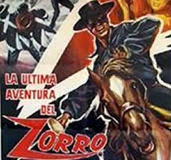 Curiosidades de... LA ÚLTIMA AVENTURA DEL ZORRO width=