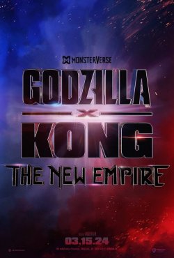 GODZILLA X KONG; THE NEW EMPIRE