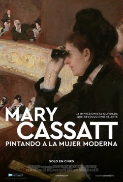 MARY CASSATT PINTANDO A LA MUJER MODERNA
