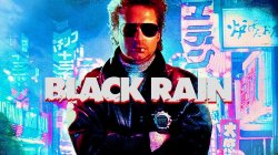 Curiosidades de... BLACK RAIN