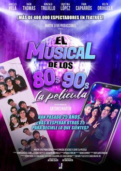 EL MUSICAL DE LOS 80 Y 90 LA PELICULA