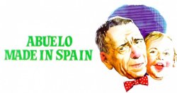 Curiosidades de... ABUELO MADE IN SPAIN