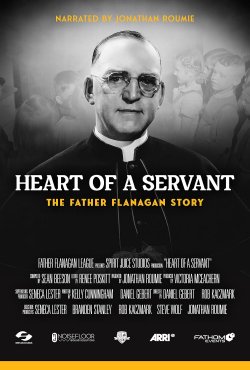 HEART OF A SERVANT THE FATHER FLANAGAN STORY