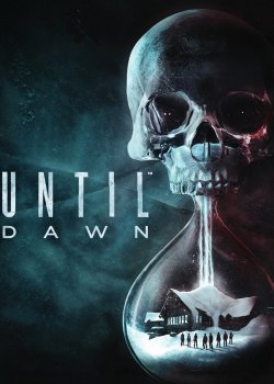 UNTIL DAWN