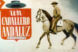 Curiosidades de... UN CABALLERO ANDALUZ