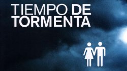 Curiosidades de... TIEMPO DE TORMENTA