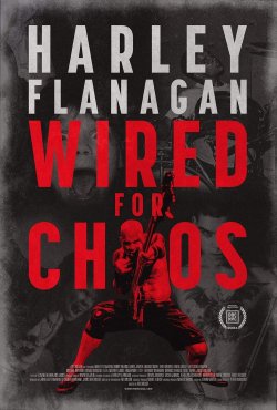 HARLEY FLANAGAN WIRED FOR CHAOS HARLEY FLANAGAN WIRED FOR CHAOS