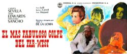 Curiosidades de... EL MAS FABULOSO GOLPE DEL FAR WEST