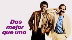 Curiosidades de... DOS MEJOR QUE UNO